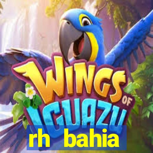 rh bahia contracheque 2022